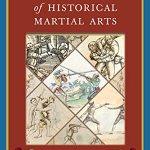 theoryandpracticeofhistoricalmartialartsbook