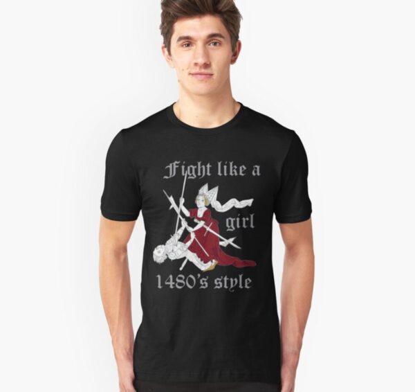 Fight Like a Girl 1480s Slim Fit T-Shirt
