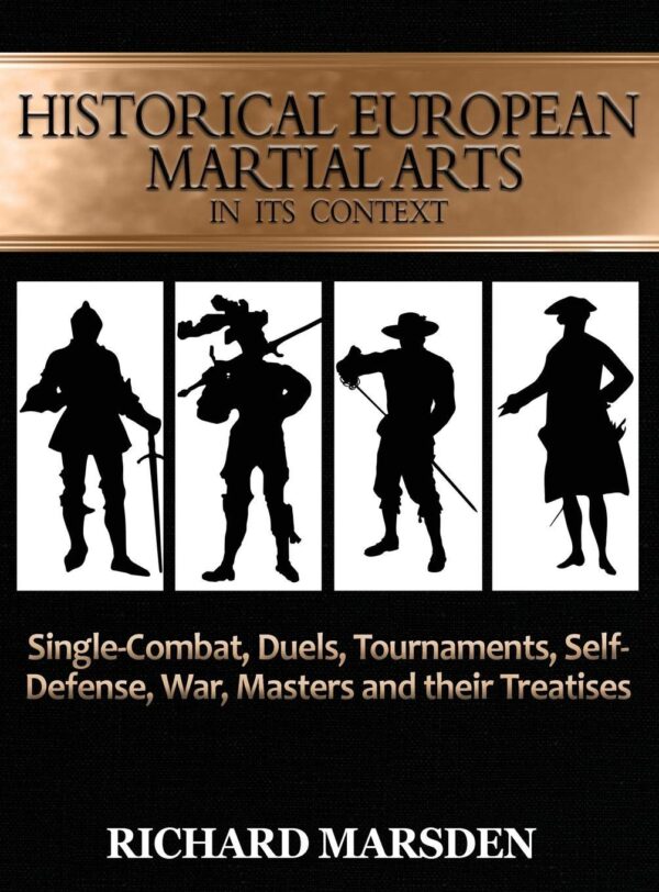 Historical European Martial Arts in its Context