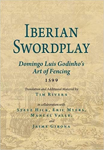 Iberian Swordplay Domingo Luis Godinho Art of Fencing