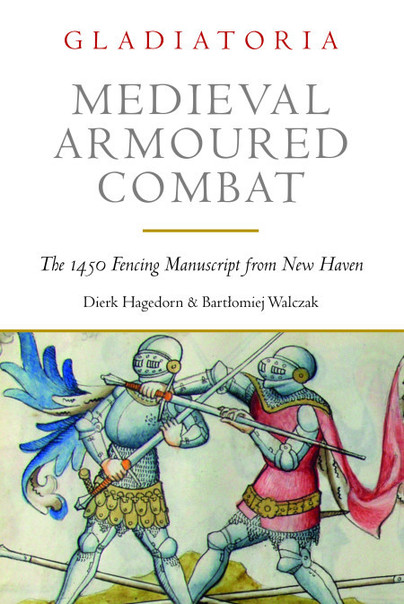 Medieval-Armoured-Combat-The-1450-Fencing-Manuscript-from-New-Haven-Dierk-Hagedorn