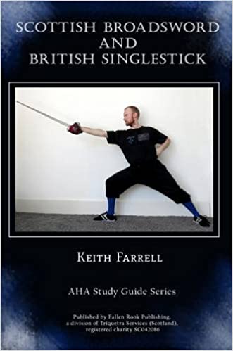 Scottish Broadsword and British Singlestick keith farrell