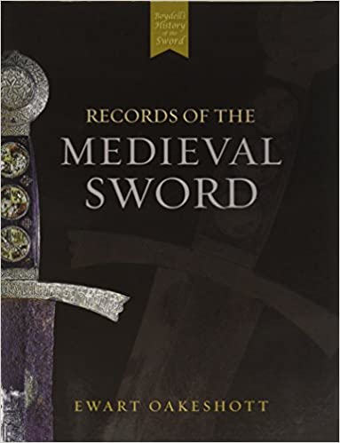 records of the medieval sword oakshott